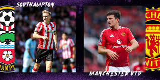 Southampton vs Man Utd LIVE